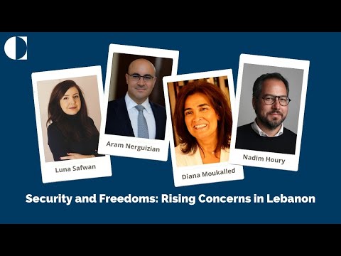 Security and Freedoms: Rising Concerns in Lebanon