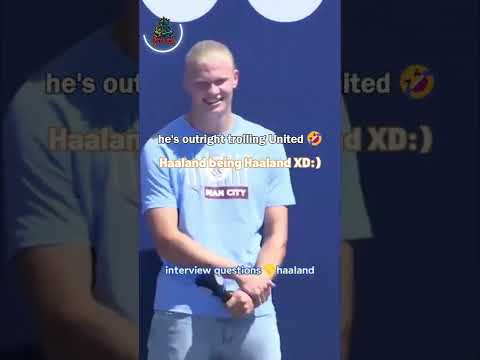 Erling haaland trolling manchester united